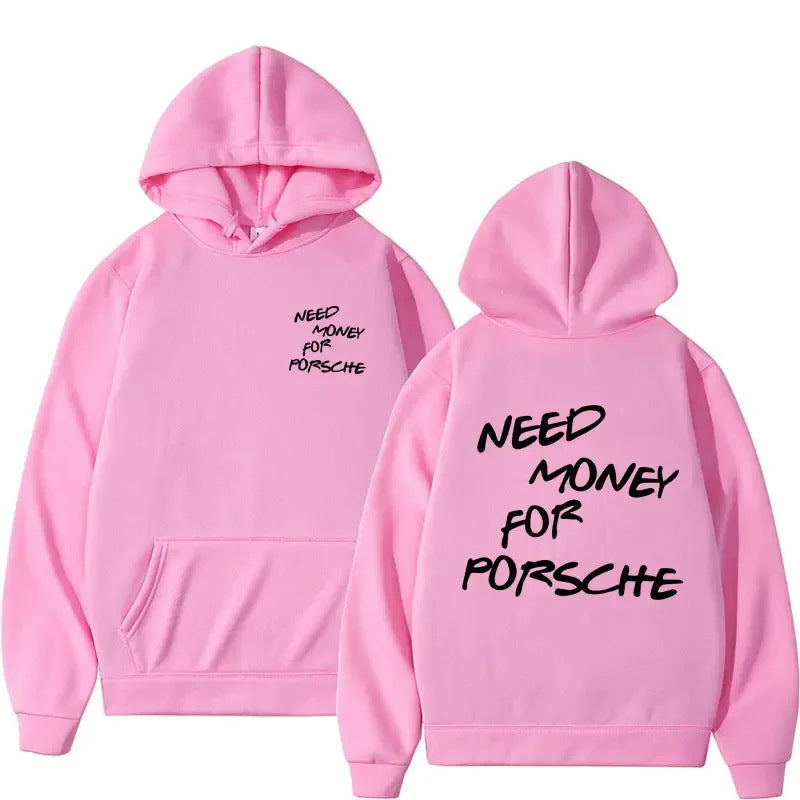 Funny Need Money Letter Print Hoodie Fashion Design